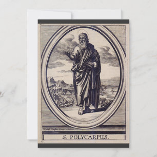Convite São Policarpo de Esmirna Mártir e Padre da Igreja