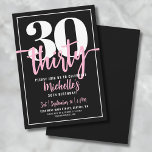 Convite Script Black aniversário de 30 anos Party<br><div class="desc">Introduzindo um convite de festas simples e moderno, perfeito para celebrar esse marco no estilo. O elegante design apresenta um fundo preto em negrito com um "30" proeminente no topo. Abaixo, "Trinta" é escrito elegantemente na caligrafia, acrescentando um toque de sofisticação. O texto em todo o convite combina uma mistura...</div>