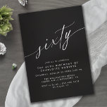 Convite Script de caligrafia | Elegante Black 60th Birthda<br><div class="desc">Elegante e simplista convites para 60 anos com título "60" de texto em um roteiro manuscrito. Fonte branca em um fundo preto contrastante.</div>