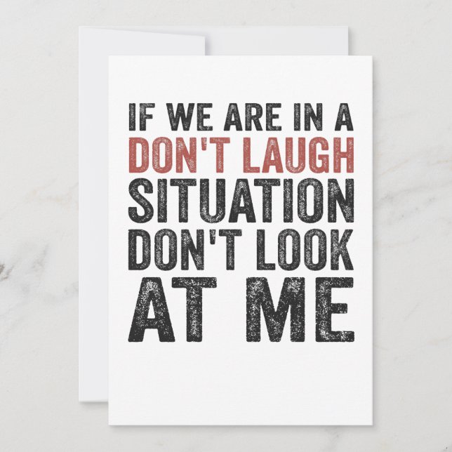 Convite Se estamos numa situação de não rir Não olhe para (Frente)