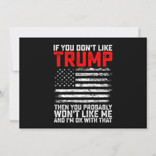 Convite Se Você Gosta De Trump Então Provavelmente Não Me 