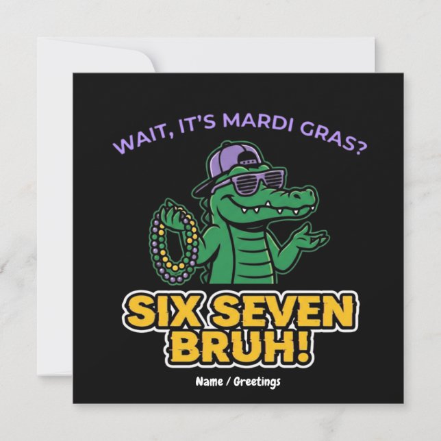 Convite Seis Sete Bruh Mardi Gras Festa do Gator Legal (Frente)