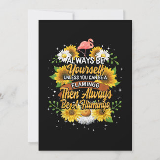 Convite Sempre Seja Você Mesmo A Não Ser Que Possa Ser Um