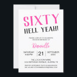 Convite Sessenta Diabos! 60º Aniversário, Cor-de-Rosa Negr<br><div class="desc">Faça sessenta anos de estilo ousado com este convite de aniversário rosa "Sessenta Inferno Sim!" que diz alto e orgulhoso. Quer você esteja planejando uma festa surpresa ou uma noite de meninas de sorvete, este convite infeliz traz energia instantânea para a sua celebração. Personalize todos os detalhes para torná-lo verdadeiramente...</div>