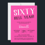 Convite Sessenta Diabos! 60º Aniversário, Cor-de-Rosa Negr<br><div class="desc">Faça sessenta anos de estilo ousado com este vibrante convite de aniversário "Sessenta Inferno Sim!" rosa que diz alto e orgulhoso. Quer você esteja planejando uma festa surpresa ou uma noite de meninas de sorvete, este convite infeliz traz energia instantânea para a sua celebração. Personalize todos os detalhes para torná-lo...</div>