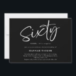 Convite Sessenta e elegante Black White 60th Birthday<br><div class="desc">Este é um elegante e simples convite de aniversário surpresa 60º. É um design de script simples e na moda,  escrito à mão,  em preto clássico e branco. Entre em contato com o designer para obter informações sobre este design.</div>