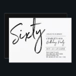 Convite Sessenta | Festa de aniversário 60 Preta e Branca<br><div class="desc">Celebre seu dia especial com este simples na moda 60º convite de aniversário. Este design apresenta um script de pincel "Sessenta" com um layout limpo na combinação de cores preto e branco. Mais designs disponíveis no meu compro BaraBomDesign.</div>