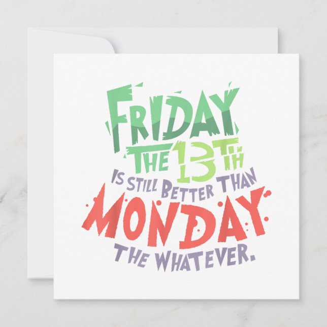 Convite Sexta-feira 13 é Melhor do que Segunda-feira o Que (Frente)