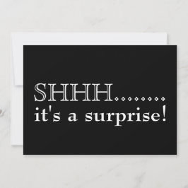 Convite Shhh... É uma festa de aniversário surpreendente d