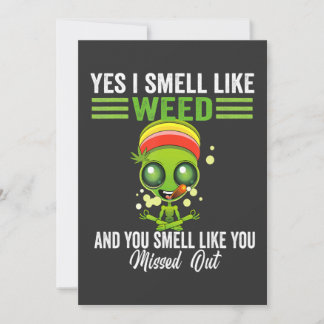 Convite Sim, cheiro a erva, você cheira a ter perdido