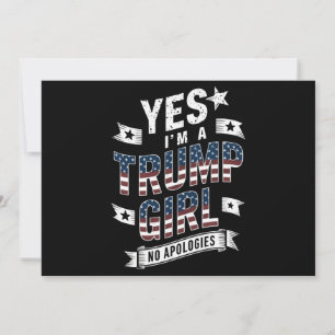 Convite Sim, sou uma garota Trump Sem Desculpas Eleição 20