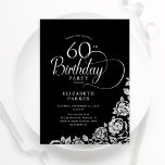 Convite Simples Elegante 60º Aniversário Rosas Prateados P<br><div class="desc">Simples e elegante 60º convite de aniversário em preto e prata. Design clássico com rosas, folha prateada falsa e letra de script de tipografia. A Trendy convida o cartão perfeito para uma festa de na moda. Personalize com seus próprios detalhes. Pode ser personalizado para qualquer idade. Impressos convites Zazzle ou...</div>