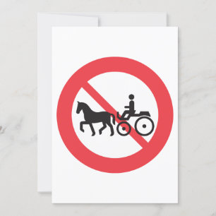 Convite Sinal de Proibido Veículos Puxados por Cavalos
