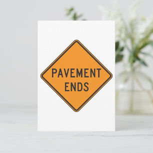 Convite Sinal de Trânsito de Fim de Pavimento Aviso