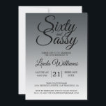 Convite Sixty and Sassy Charcoal Black 60th Birthday<br><div class="desc">Sixty and Sassy Charcoal Black 60th Birthday Invitation card featuring dramatic black script typography over a smooth charcoal black ombré background that fades into a soft light gray tone. The bold headline sets a confident, sophisticated mood, while the clean layout clearly presents the honoree’s name and event details. Ideal for...</div>