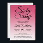 Convite Sixty and Sassy Raspberry 60th Birthday<br><div class="desc">Sixty and Sassy Raspberry 60th Birthday Invitation card featuring dramatic black script typography over a rich raspberry ombré background that fades into a soft blush tone. The bold headline sets a fun, confident mood, while the clean layout clearly presents the honoree’s name and event details. Ideal for a 60th birthday...</div>