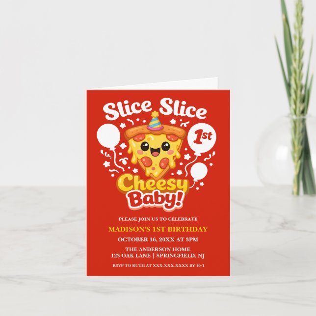 Convite Slice Slice Cheesy Baby Pizza 1st Birthday (Frente)