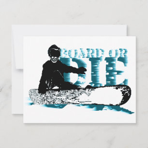 Convite SnowBOARD OU MORRE
