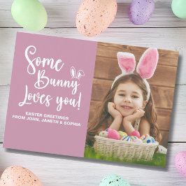 Convite Some Bunny Loves You Cute Easter Photo