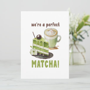 Convite Somos um MATCHA perfeito