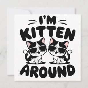 Convite Sou Kitten em torno de Gatos
