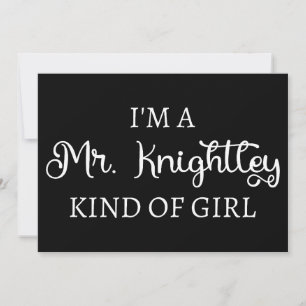 Convite Sou um tipo de garota do Sr. Knight