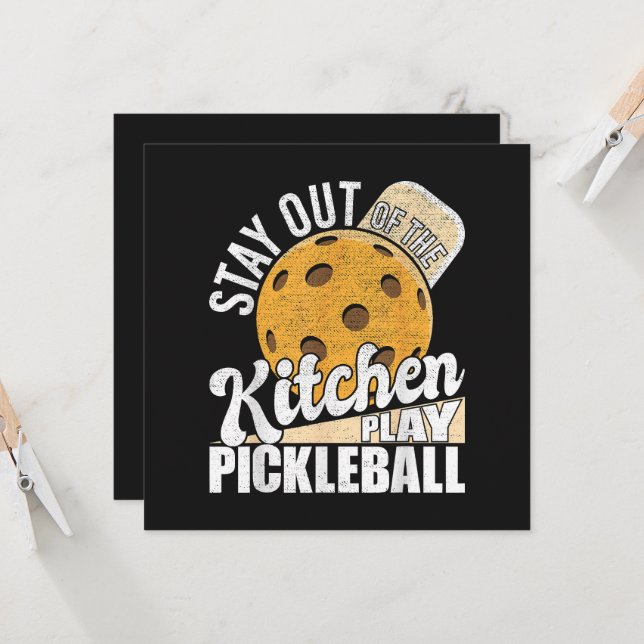 Convite Stay Out of The Kitchen Play Pickleball (Frente/Verso In Situ)