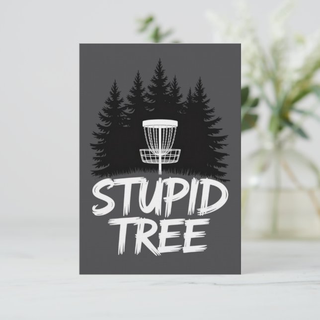 Convite Stupid Tree Disc Golf Funny Frisbee Golf Golfer (Em pé/Frente)