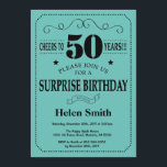 Convite Surpresa 50º aniversário, preto e chá<br><div class="desc">Surpreenda 50º Aniversário da Tipografia Preta e Teal. Fundo de Aqua Turquoise Preto e Teal. Aniversário Adulto. Homens ou Mulheres Aniversário. Meninos Meninos ou Meninas Meninas Meninas Adolescentes Convidam. 13 15 16º 18º 20 21rua 30 40º 50º 60º 80 de 70 100º. Qualquer Idade. Para mais personalização, clique no botão...</div>
