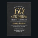 Convite Surpresa 60ª Festa de aniversário - Dourado Preto<br><div class="desc">60º Convite à Celebração de Aniversário da Rustic Surprise. Design elegante no quadro negro e padrão de ouro brilhante. Apresenta uma fonte elegante de script. Envie-me uma mensagem se precisar de mais personalização.</div>