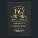 Convite Surpresa 60ª Festa de aniversário - Dourado Preto<br><div class="desc">60º Convite à Celebração de Aniversário da Rustic Surprise. Design elegante no quadro negro e padrão de ouro brilhante. Apresenta uma fonte elegante de script. Envie-me uma mensagem se precisar de mais personalização.</div>
