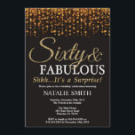 Convite Surpresa 60º aniversário 60 e Dourada fabulosa<br><div class="desc">Surpresa 60º convite de aniversário. Sessenta e fabuloso. Preto e Dourado. Dourada Glitter.Festa de aniversário para adultos. Para Homens ou Mulheres.
Para mais personalização,  clique no botão "Personalizar" e use a ferramenta design para modificar este modelo.</div>