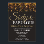 Convite Surpresa 60º aniversário 60 e Dourada fabulosa<br><div class="desc">Surpresa 60º convite de aniversário. Sessenta e fabuloso. Preto e Dourado. Dourada Glitter.Festa de aniversário para adultos. Para Homens ou Mulheres.
Para mais personalização,  clique no botão "Personalizar" e use a ferramenta design para modificar este modelo.</div>