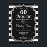 Convite Surpresa 60º aniversário - Prata Branca Negra<br><div class="desc">Surpresa 60º Convite de Aniversário. Design clássico com faixas pretas e brancas,  fonte de script e prata brilhante. Perfeito para uma bolsa mensageifesta de aniversario elegante. Pode ser personalizado para mostrar qualquer idade. Envie-me uma mensagem se precisar de mais personalização.</div>
