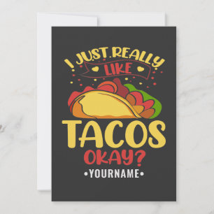 Convite Taco Engraçado Dizendo Que Eu Gosto Muito De Tacos