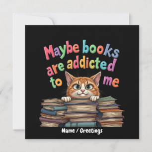 Convite Talvez os Livros Sejam Viciados em Mim Ideia Diver