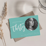 Convite Teal do aniversário de 30 anos de Fotografia de Sc<br><div class="desc">Um design elegante de convite de festas "aniversário de 30 anos" com fotografia personalizada,  tipografia moderna e texto personalizado.</div>