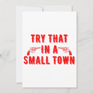 Convite Tente Isso Em Uma Cidade Pequena