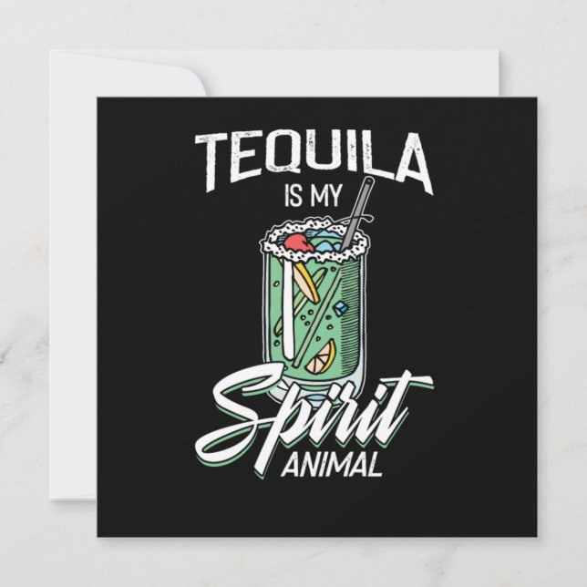 Convite Tequila Is My Spirit Animal Funny Tequila Gift (Frente)