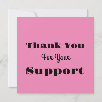 Convite Thank You For Your Support