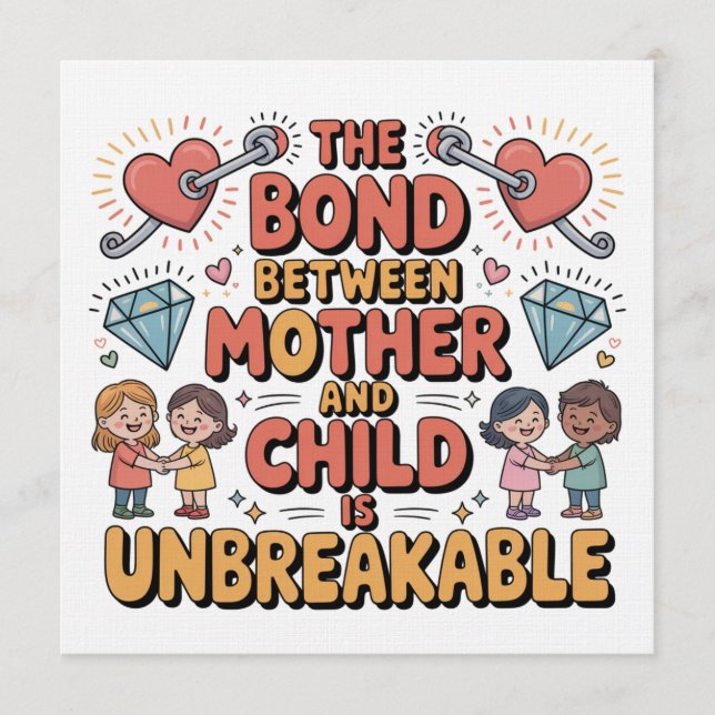 Convite The Bond Between Mother And Child Is Unbreakable (Frente)