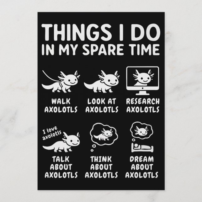 Convite Things I Do In My Spare Time Axolotl Hobby (Frente)