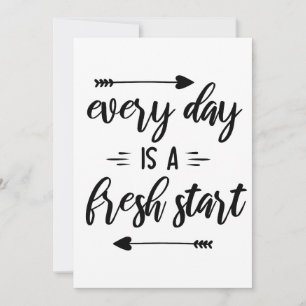 Convite Todos os dias é um novo começo!