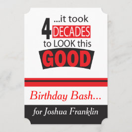 Convite Tomou 4 décadas para olhar este bom - 40th