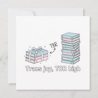 Convite Trans Joy, TBR High – LGBTQ Reading Pride 