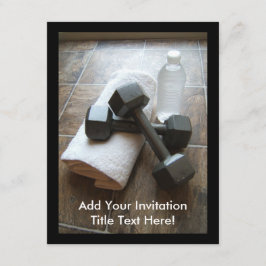 Convite Treinador pessoal ou Malhação Dumbells Toalha e Ág