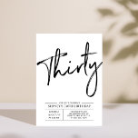 Convite Trinta | aniversário de 30 anos moderno<br><div class="desc">Celebre seu dia especial com este simples convite de festas na moda. Este design apresenta um script de pincel chic com um layout limpo na combinação de cores preto e branco. Mais designs disponíveis no meu compro BaraBomDesign.</div>