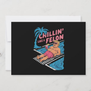 Convite Trump Engraçado Relaxando Como Um Criminoso Trump 