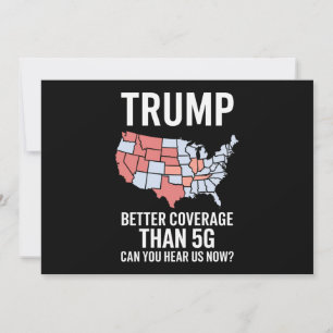 Convite Trump Tem Cobertura Melhor do que 5G Você Está Nos