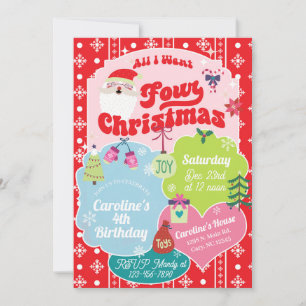 Convite Tudo o que eu quero no Natal garota 4º aniversário